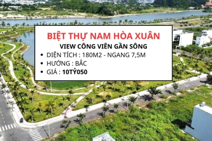 BÁN BIỆT THỰ NAM HÒA XUÂN VIEW HỒ DT 180M2 - GIÁ 10 TỶ 155