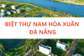 Mua Bán Biệt Thự Nam Hòa Xuân Đà Nẵng Tháng 01/2026