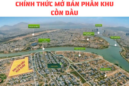 Mở Bán Cồn Dầu Hòa Xuân - Giỏ Hàng Chủ Đầu Tư Sun Group 