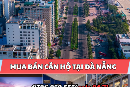 SỞ HỮU CĂN HỘ ĐÀ NẴNG GIÁ TỐT